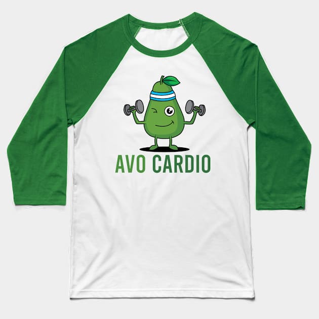 Avo Cardio! Baseball T-Shirt by Simple Ever